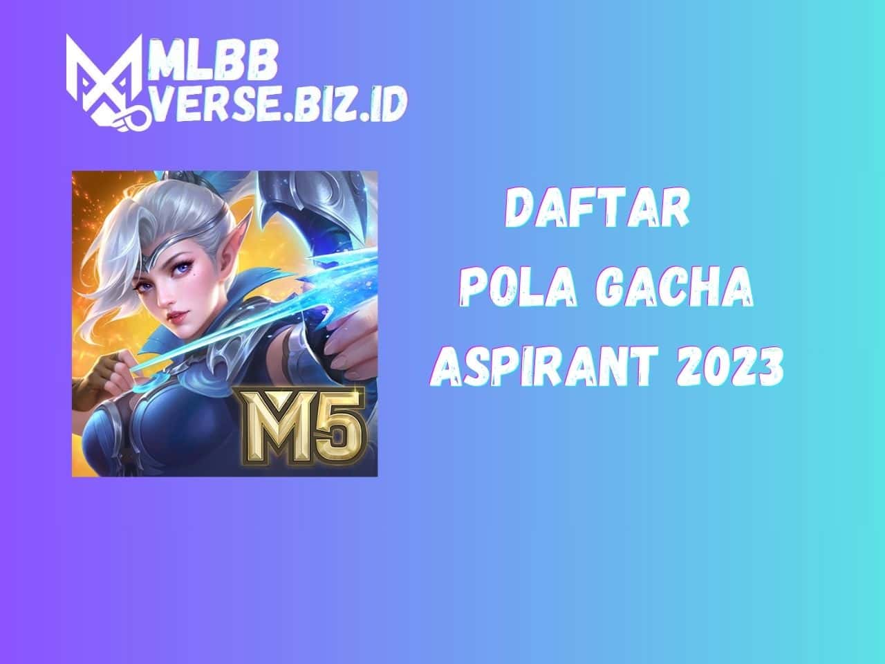 Daftar Pola Gacha Aspirant Terbaru