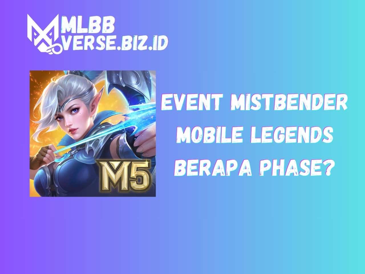 Event Mistbender Mobile Legends