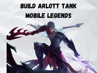 Build Arlott Tank Terkuat Mobile Legends, Durability Tinggi!