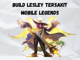 Build Lesley Tersakit 2024 Mobile Legends, Bisa 1 Hit Musuh!