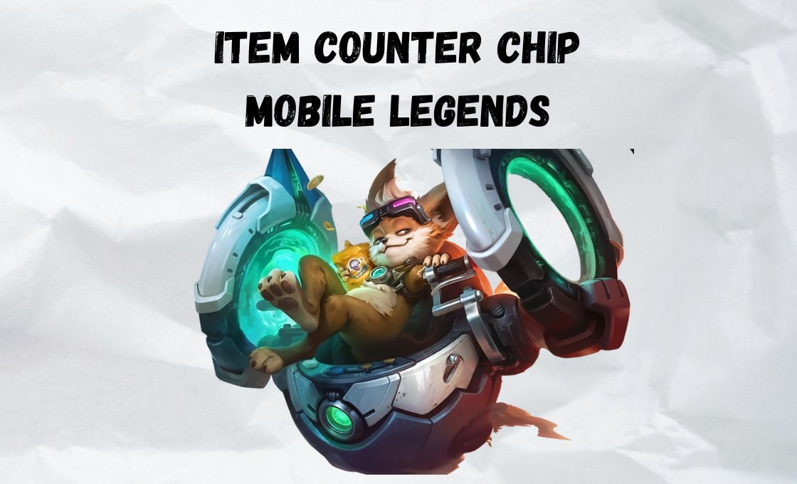 Item Counter Chip Mobile Legends
